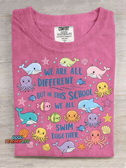 We Are Different But In This School We All Swim Together Decorative Pattern T-shirt