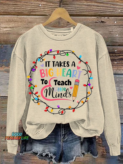 Teacher Big Heart To Teach Little Minds Decorative Pattern Casual Sweatshirt