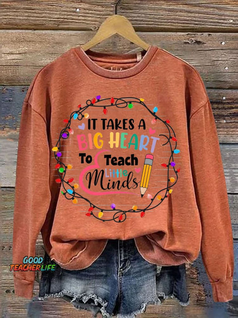 Teacher Big Heart To Teach Little Minds Decorative Pattern Casual Sweatshirt