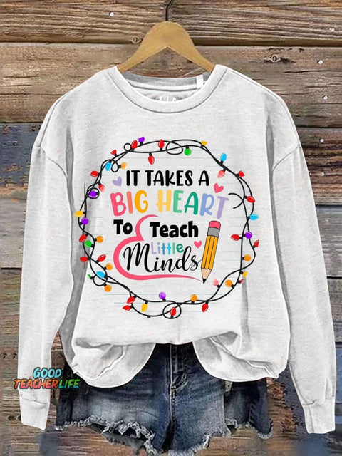 Teacher Big Heart To Teach Little Minds Decorative Pattern Casual Sweatshirt