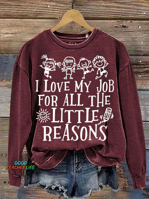 Love My Teacher Job Casual Sweatshirt