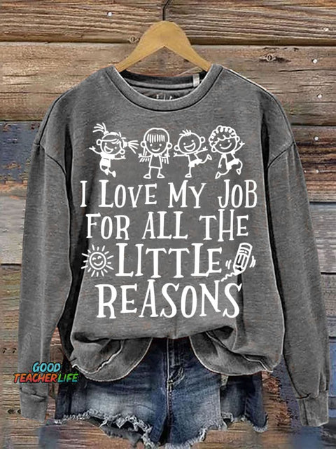 Love My Teacher Job Casual Sweatshirt