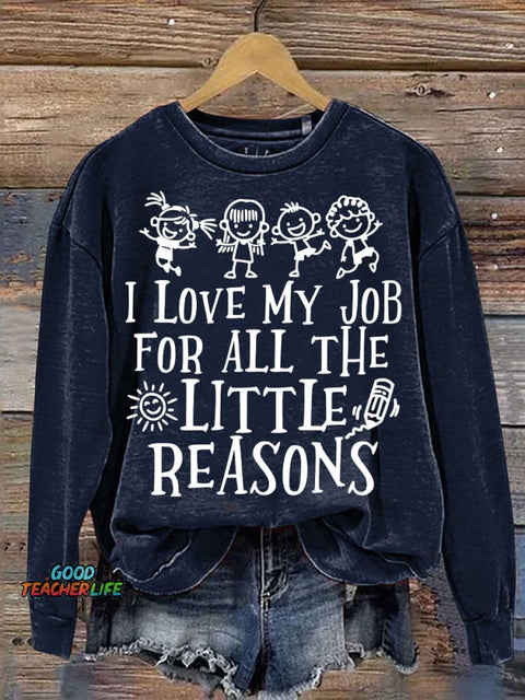 Love My Teacher Job Casual Sweatshirt