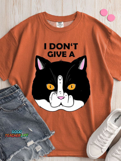 I Don't Give A T-shirt