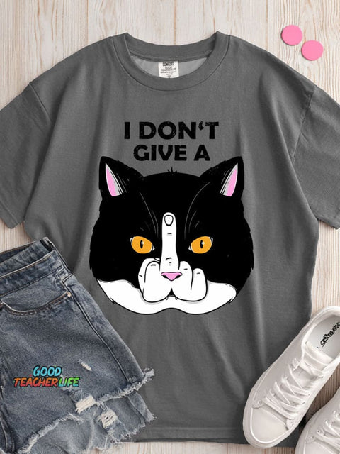 I Don't Give A T-shirt
