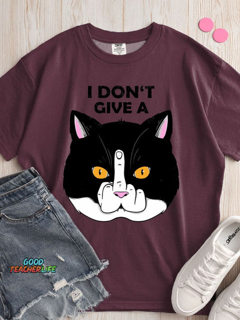 I Don't Give A T-shirt