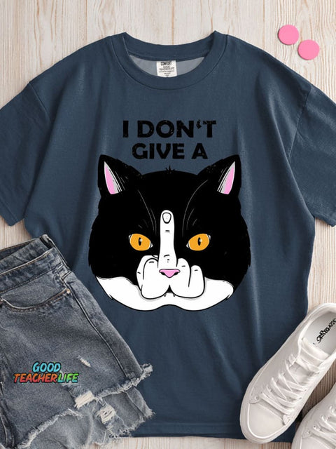 I Don't Give A T-shirt