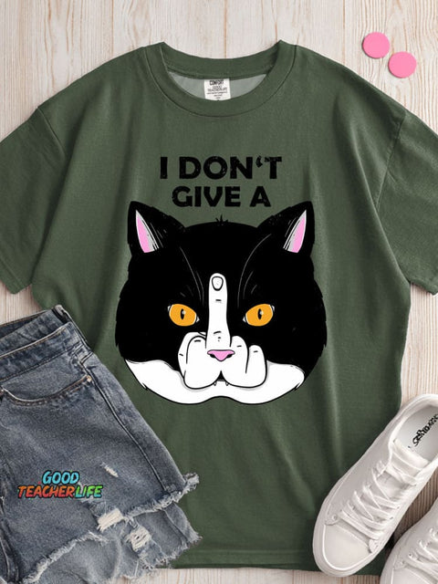 I Don't Give A T-shirt