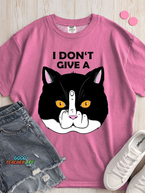 I Don't Give A T-shirt