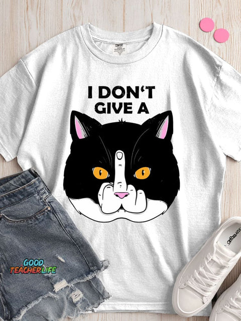 I Don't Give A T-shirt