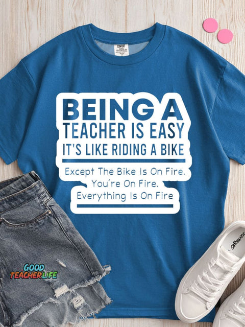 Being A Teacher Is Easy T-shirt
