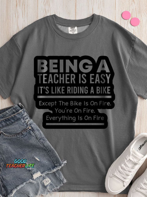 Being A Teacher Is Easy T-shirt