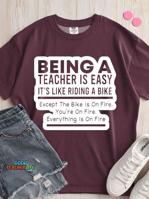 Being A Teacher Is Easy T-shirt