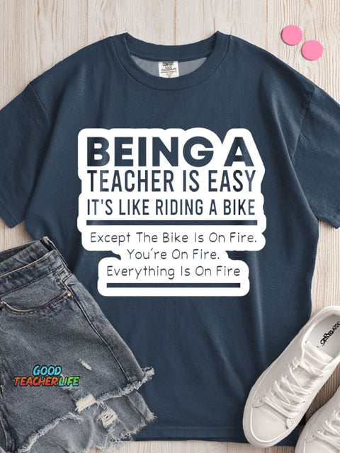 Being A Teacher Is Easy T-shirt