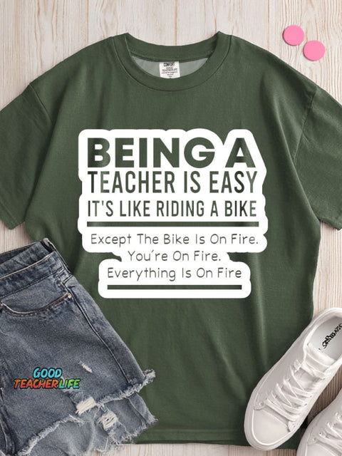 Being A Teacher Is Easy T-shirt