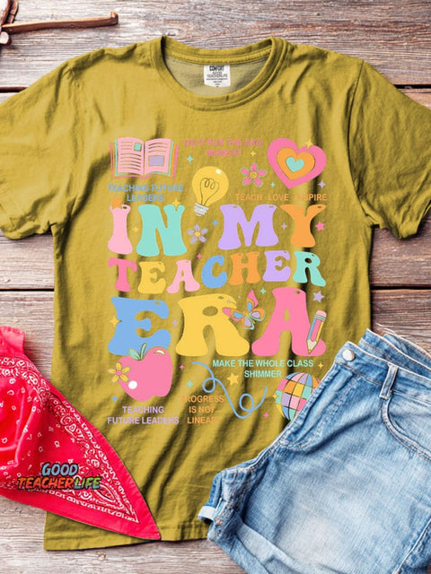 In My Teacher Era T-shirt