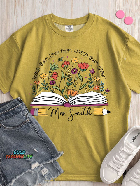 Teach Love Watch Grow T-shirt