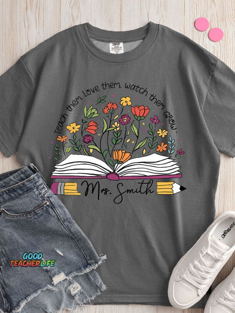 Teach Love Watch Grow T-shirt