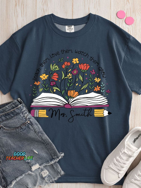Teach Love Watch Grow T-shirt