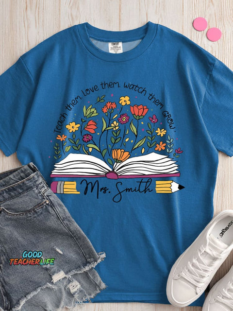 Teach Love Watch Grow T-shirt