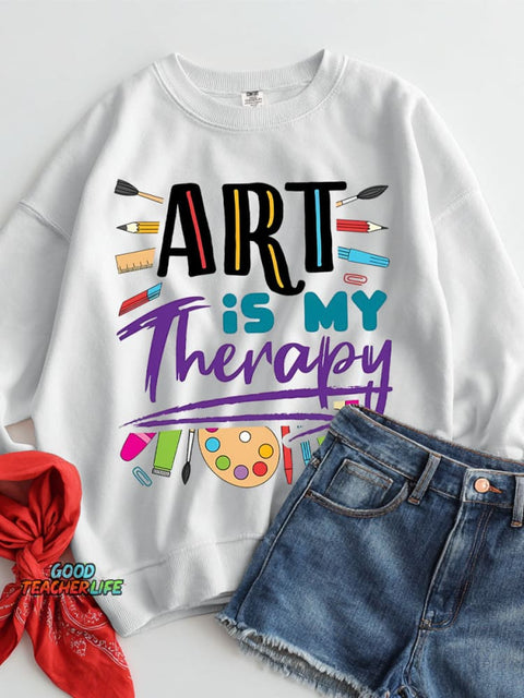Art Is My Therapy Casual Sweatshirt