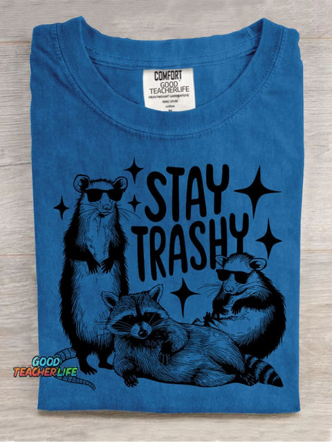 Stay Trashy T-shirt