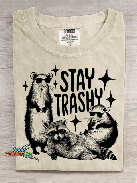 Stay Trashy T-shirt