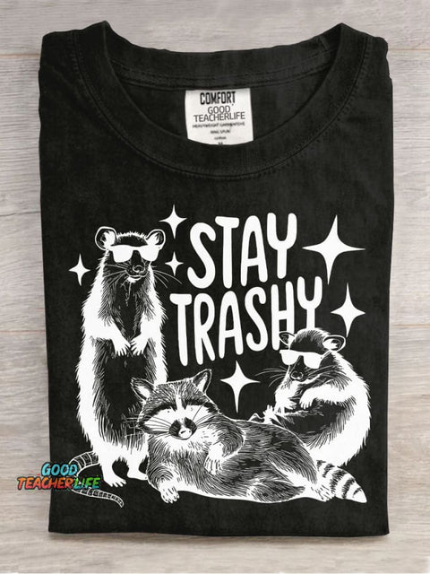 Stay Trashy T-shirt