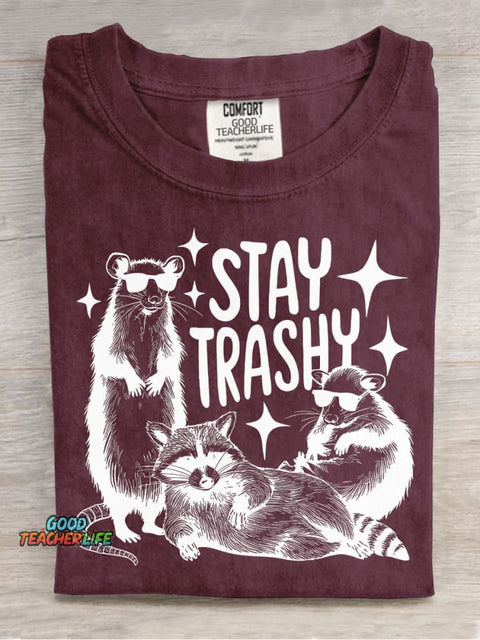Stay Trashy T-shirt