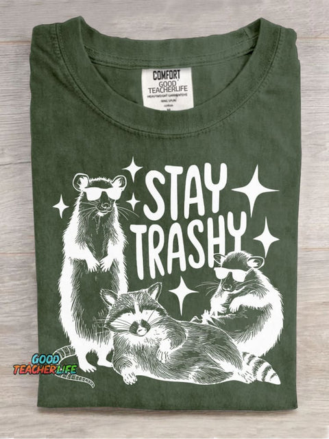 Stay Trashy T-shirt