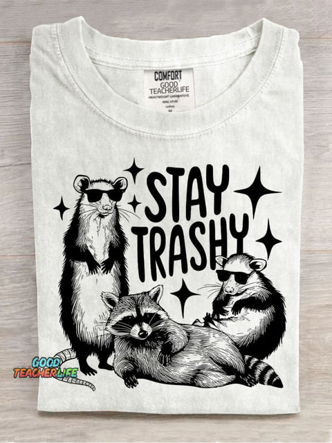 Stay Trashy T-shirt