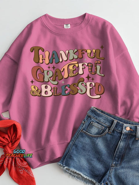 Thankful Grateful Blessed Casual Sweatshirt