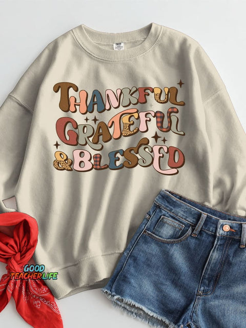 Thankful Grateful Blessed Casual Sweatshirt