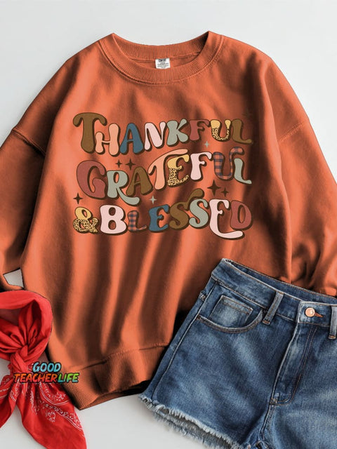 Thankful Grateful Blessed Casual Sweatshirt