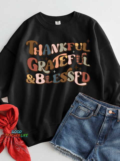 Thankful Grateful Blessed Casual Sweatshirt