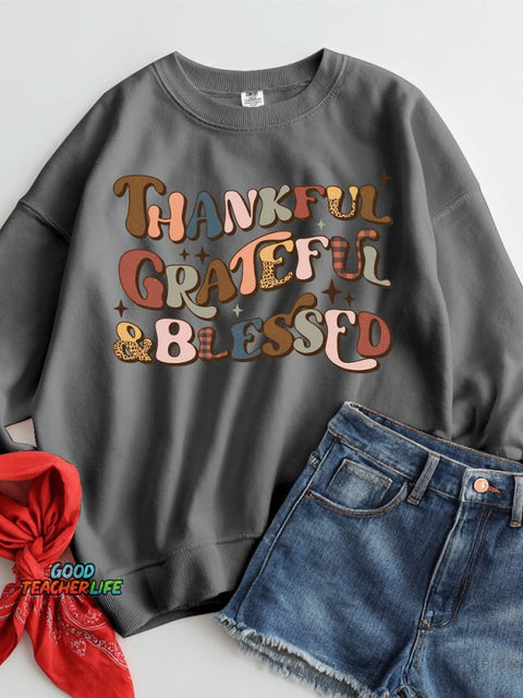 Thankful Grateful Blessed Casual Sweatshirt