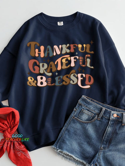Thankful Grateful Blessed Casual Sweatshirt