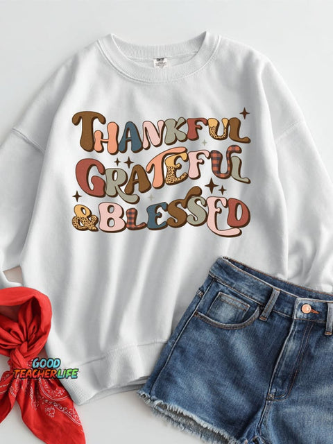Thankful Grateful Blessed Casual Sweatshirt