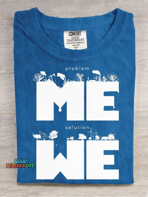 ME and WE T-shirt