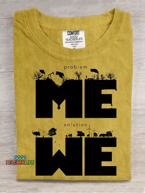 ME and WE T-shirt