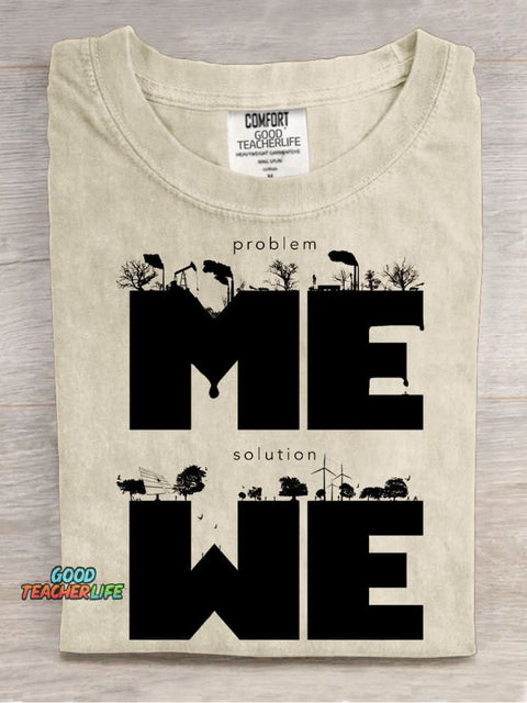 ME and WE T-shirt