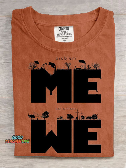 ME and WE T-shirt
