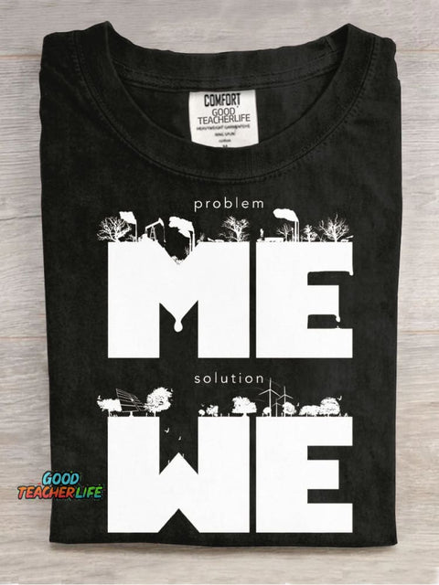 ME and WE T-shirt