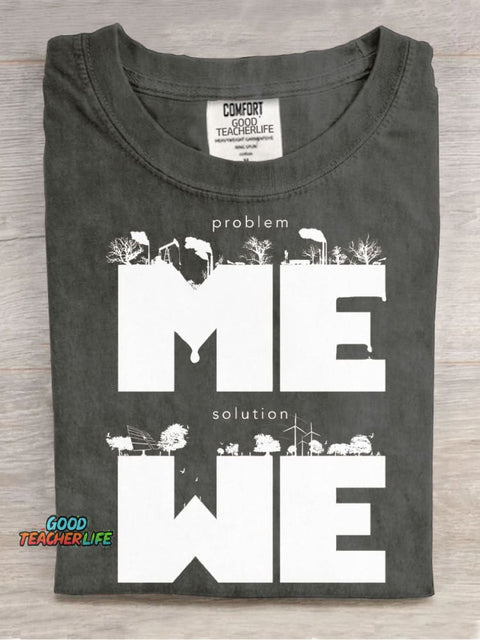 ME and WE T-shirt