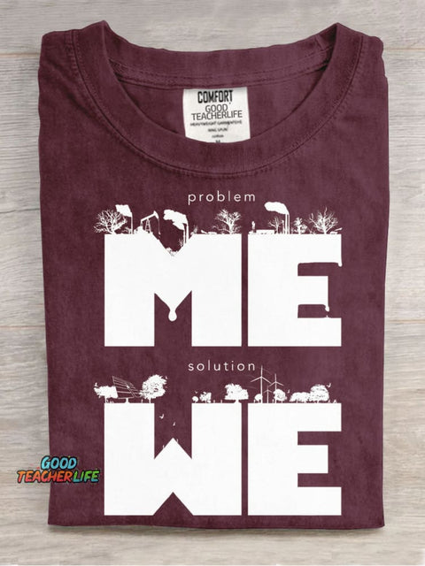 ME and WE T-shirt