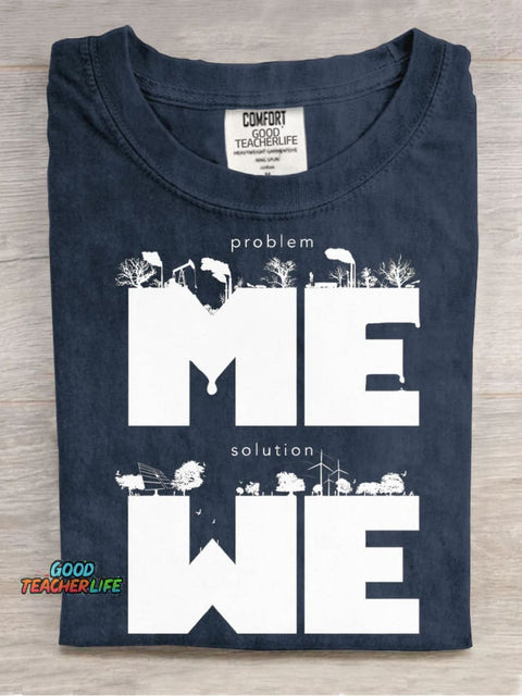 ME and WE T-shirt