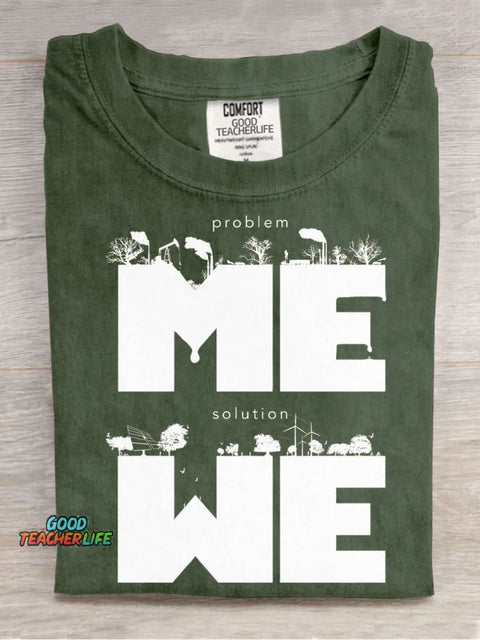 ME and WE T-shirt