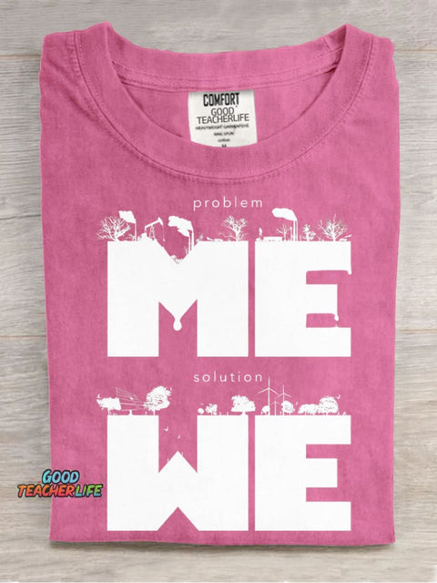 ME and WE T-shirt