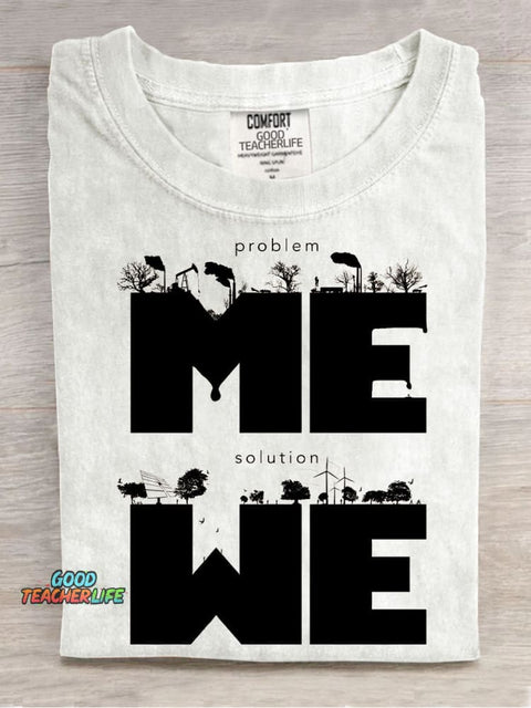 ME and WE T-shirt