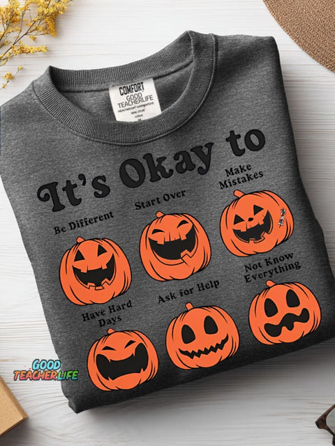 Halloween It's Okay To Casual Sweatshirt